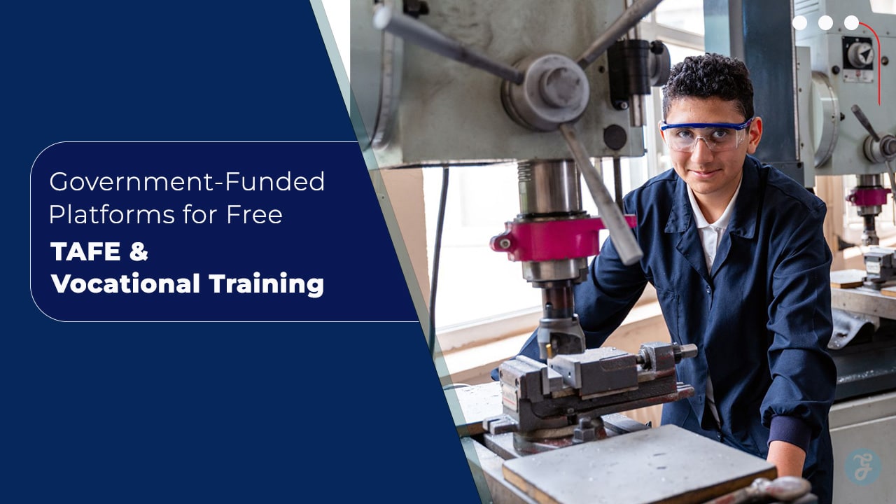 Government-Funded Platforms for Free TAFE and Vocational Training