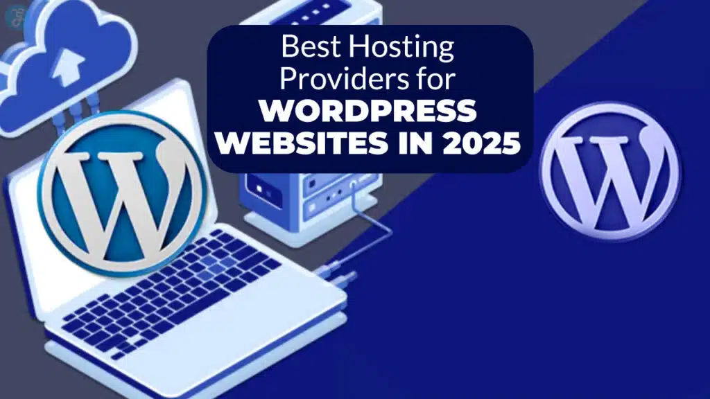Best Hosting Providers for WordPress Websites