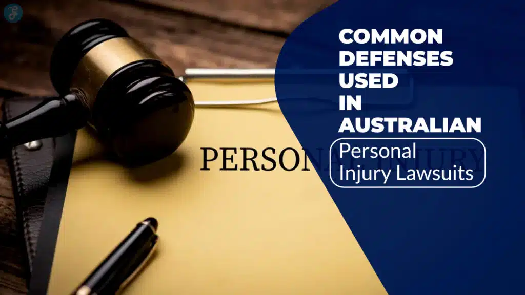 Common Defenses Used in Australian Personal Injury Lawsuits