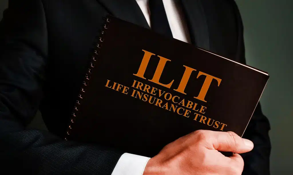 Establishing an Irrevocable Life Insurance Trust (ILIT)