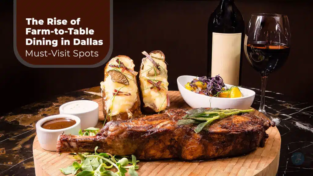 Farm-to-Table Dining in Dallas