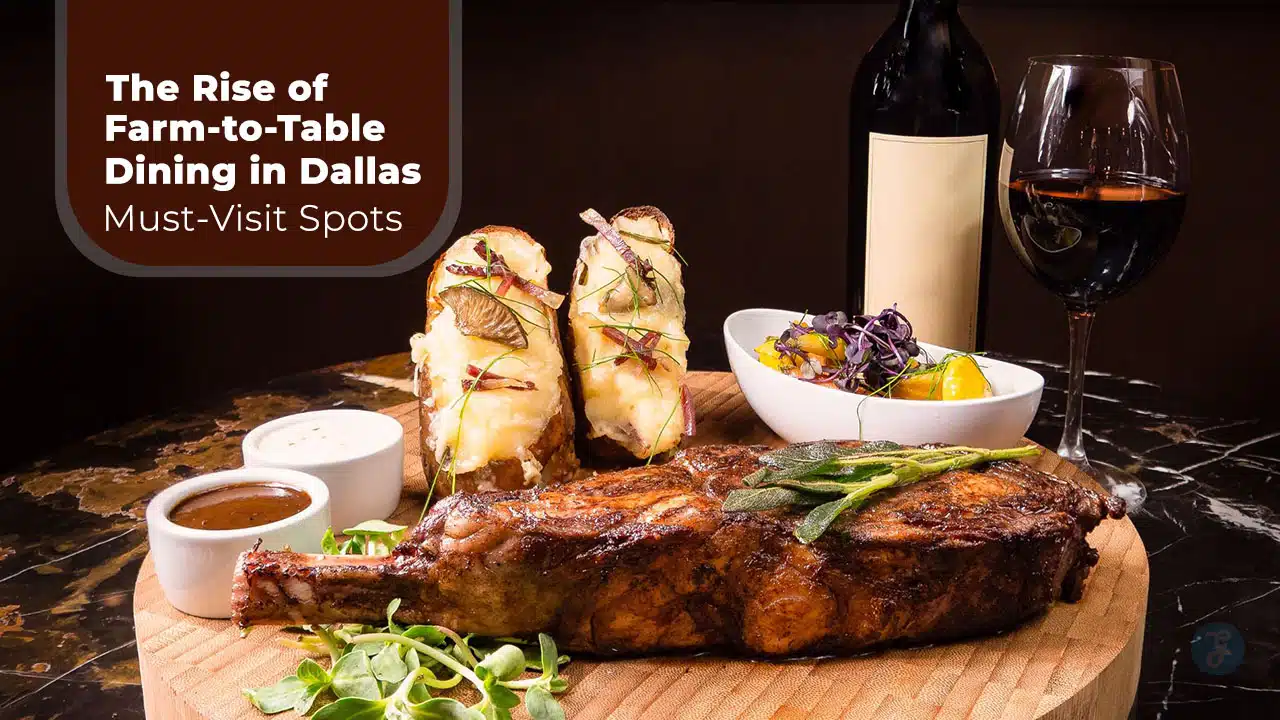 Farm-to-Table Dining in Dallas