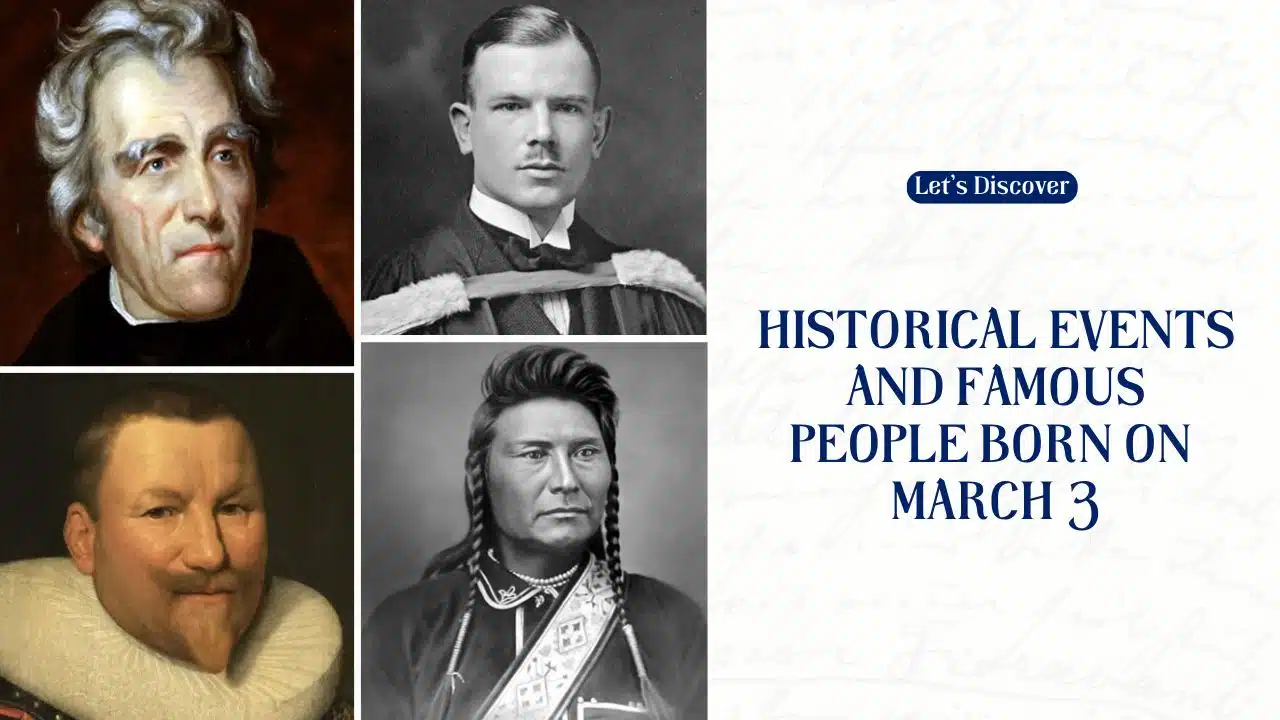Historical Events And Famous People Born On March 3