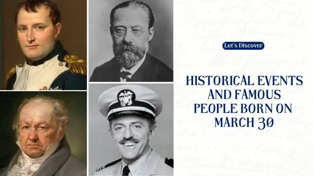 Historical Events And Famous People Born On March 30