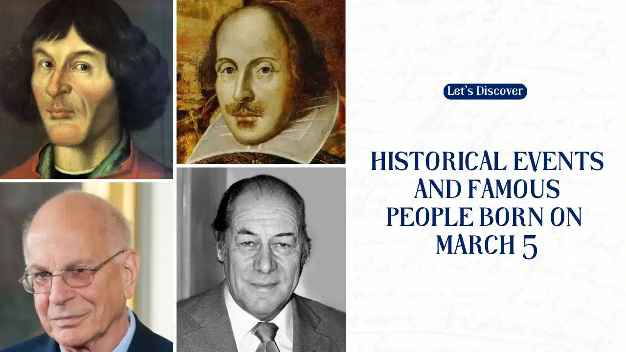 Historical Events And Famous People Born On March 5