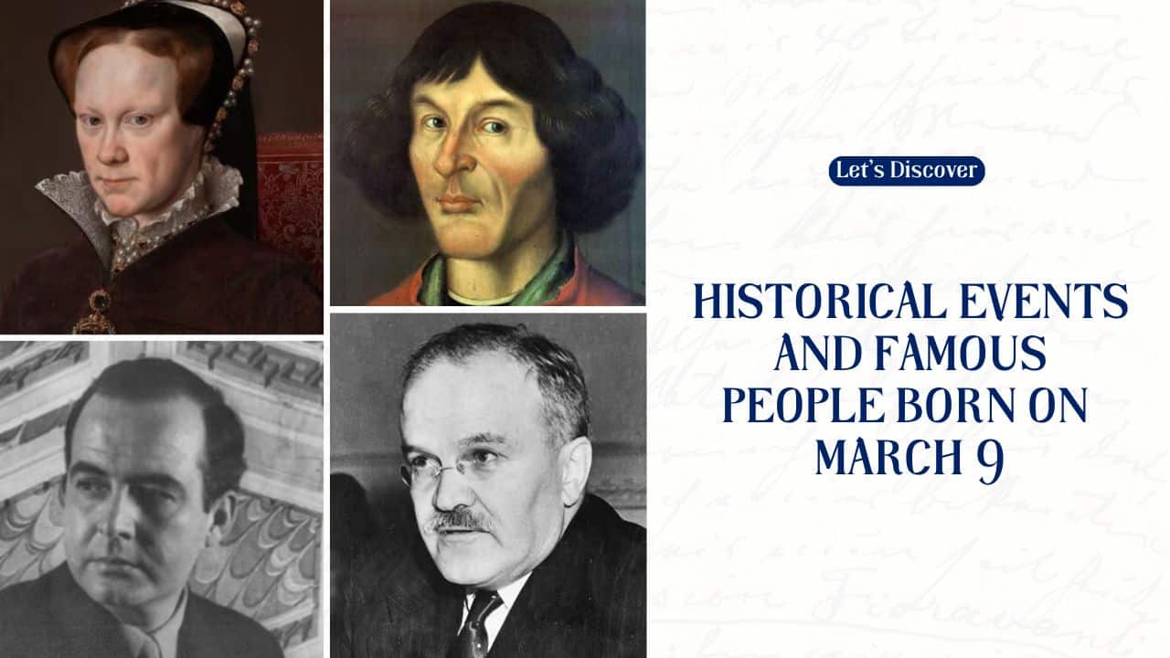 Historical Events And Famous People Born On March 9