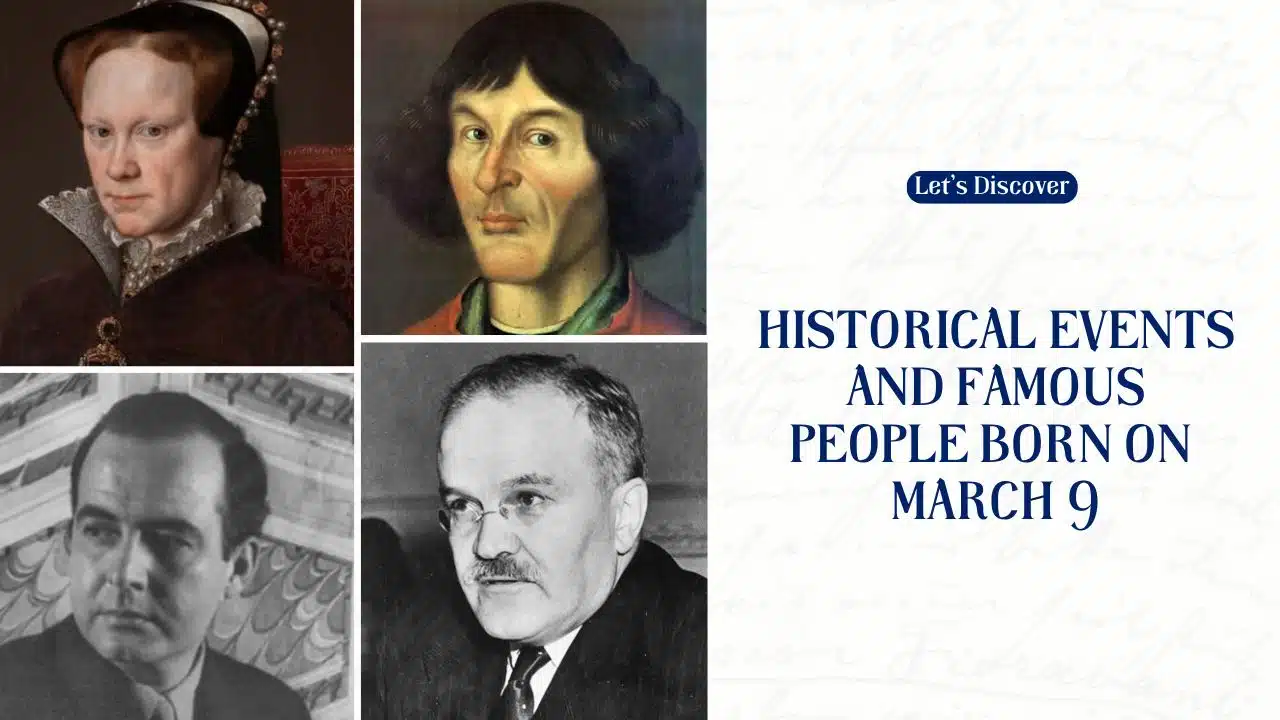 Historical Events And Famous People Born On March 9