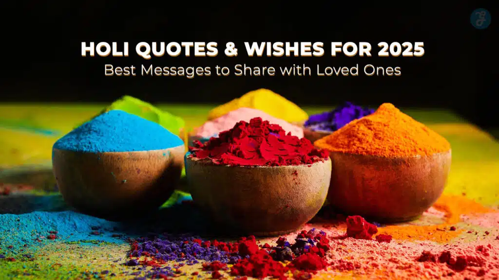Holi Quotes and Wishes