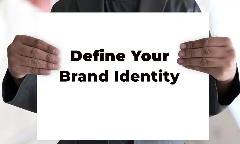 Define Your Brand Identity