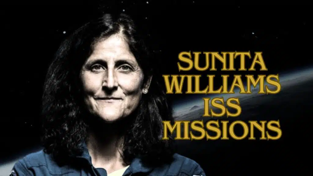 Sunita Williams ISS Missions