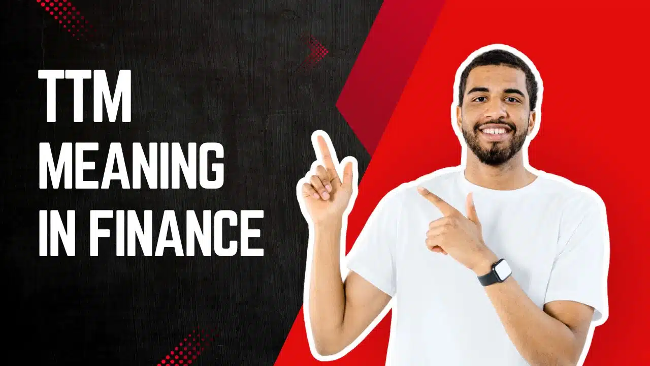 TTM Meaning in Finance
