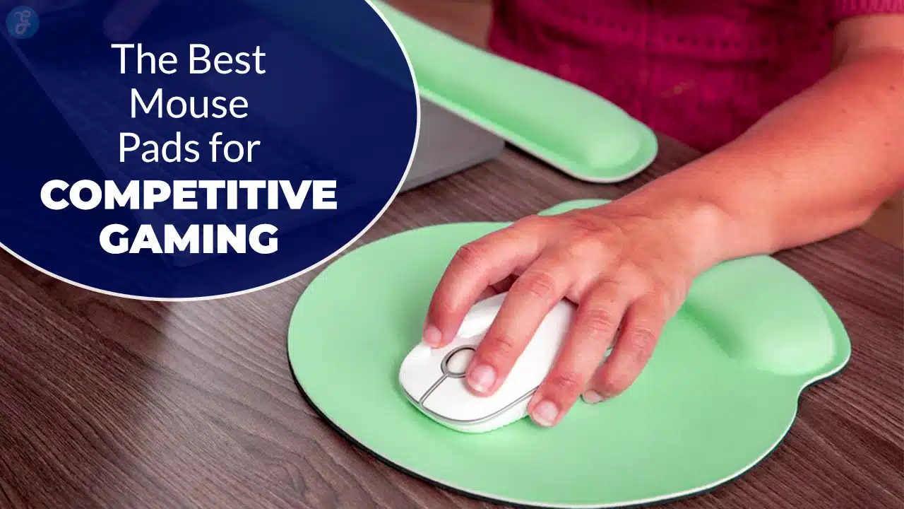Best Mouse Pads for Competitive Gaming