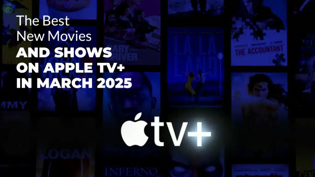 Best New Movies and Shows on Apple TV+ in March 2025