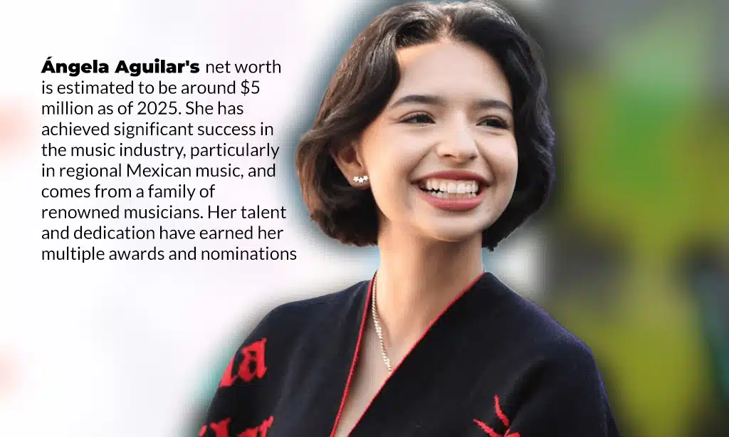 angela aguilar estimated net worth