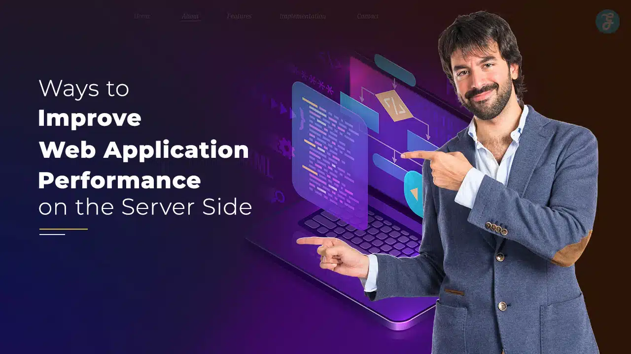 Improve Web Application Performance On The Server Side