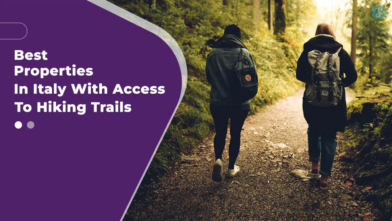 12 Best Properties In Italy With Access To Hiking Trails