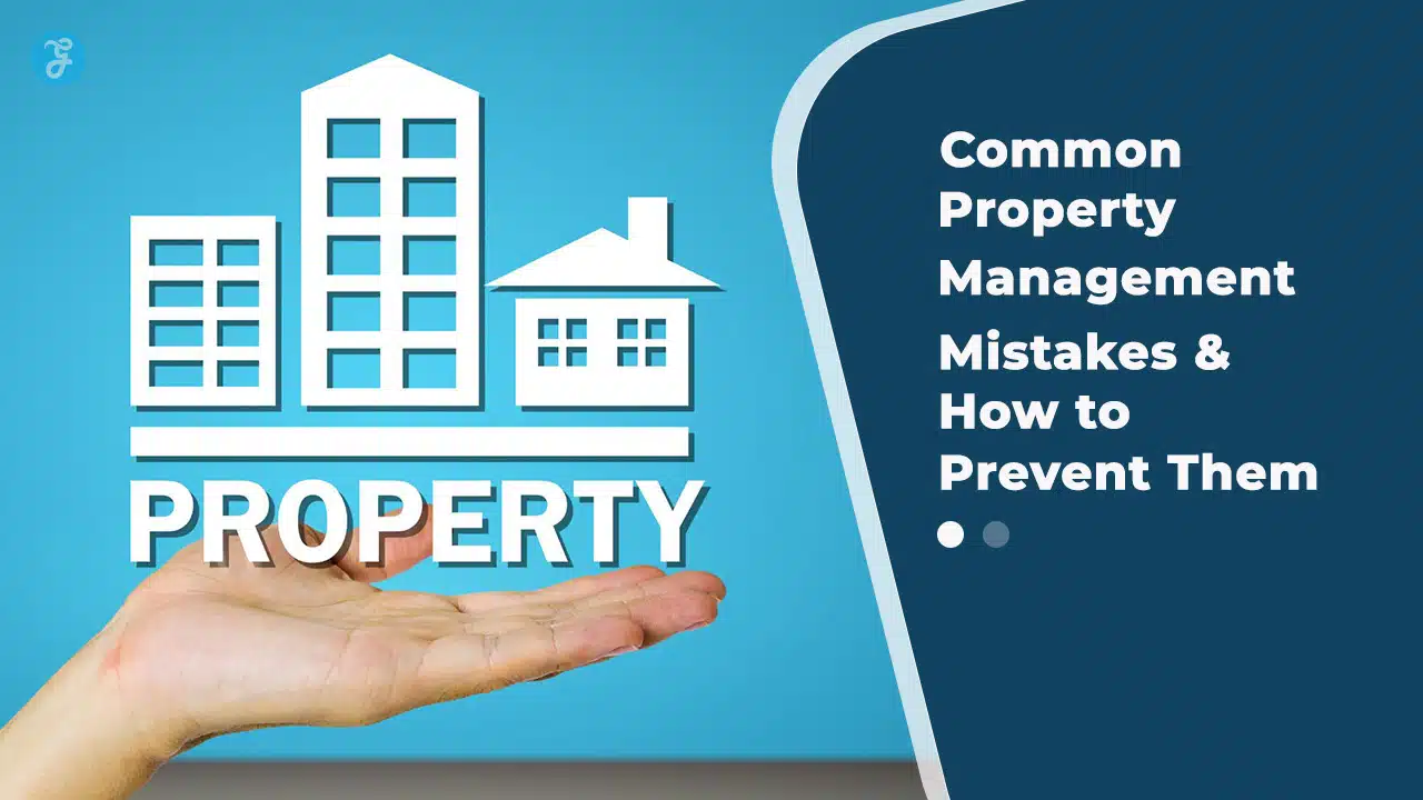 Common Property Management Mistakes