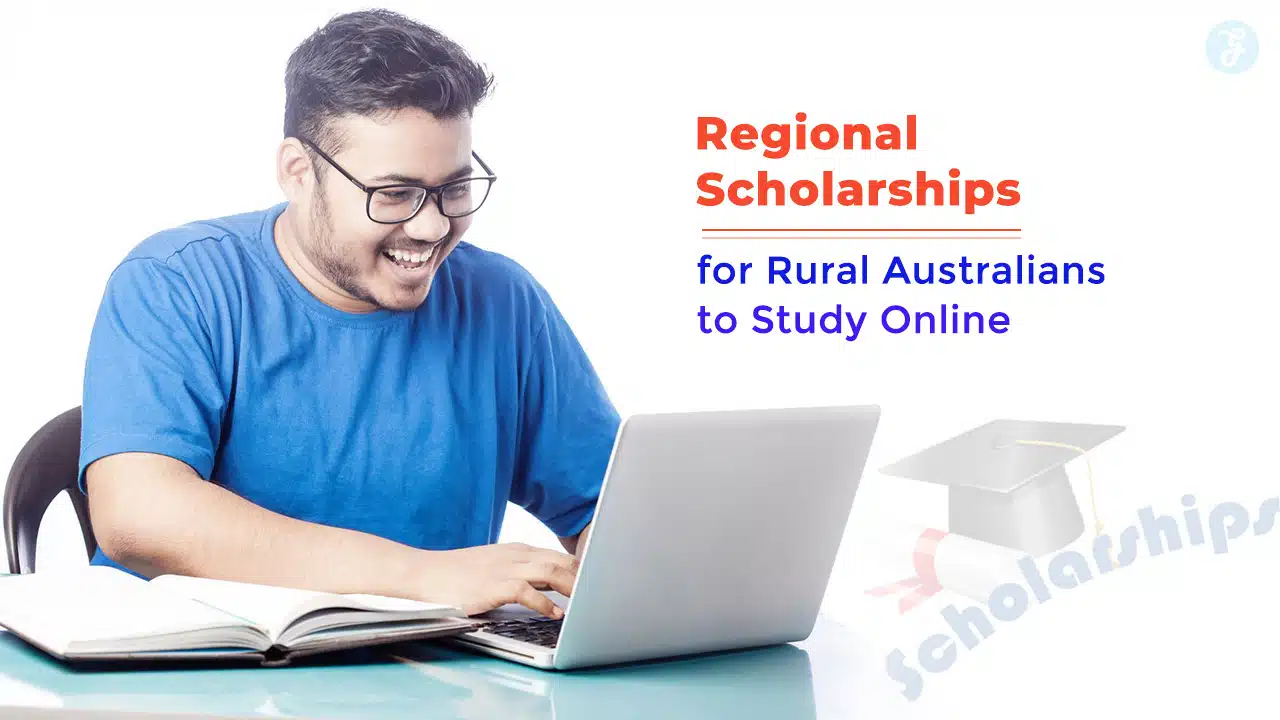 Regional Scholarships For Rural Australians To Study Online