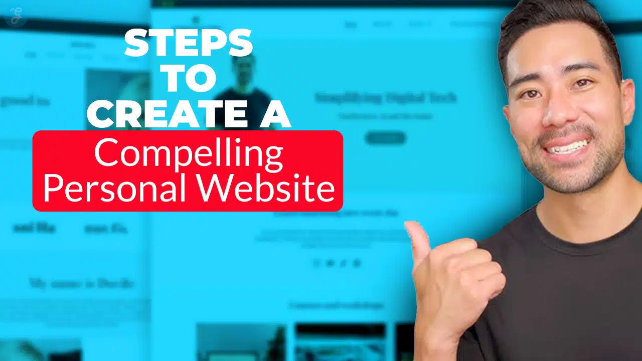 Steps To Create A Compelling Personal Website