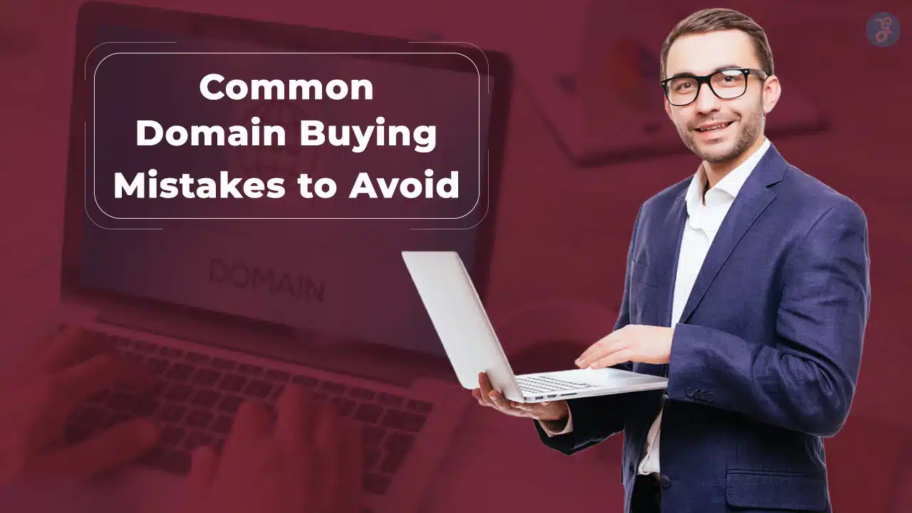 Common Domain Buying Mistakes To Avoid