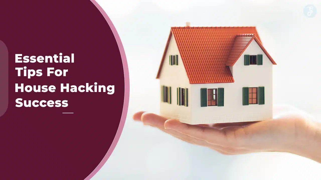 Tips For House Hacking Success