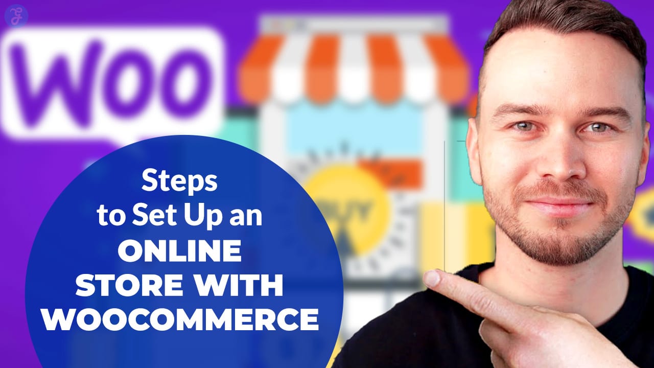 7 Steps to Set Up an Online Store with WooCommerce - Easy Guide