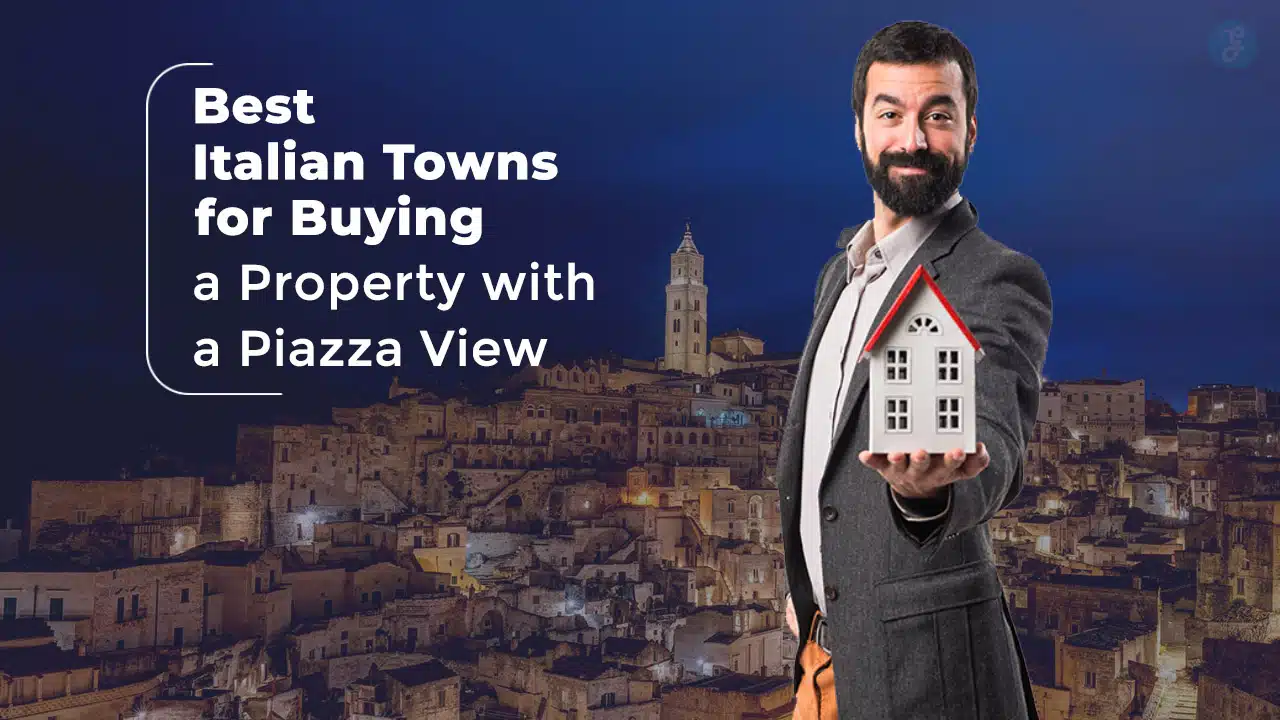 Best Italian Towns for Buying a Property with a Piazza View