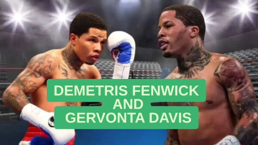 Demetris Fenwick and Gervonta Davis