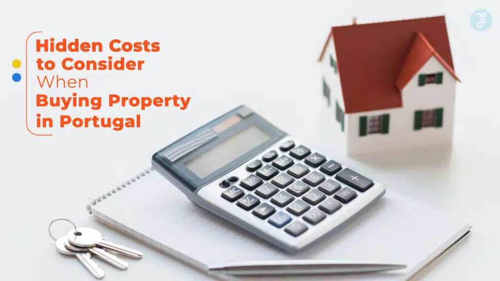 Hidden Costs to Consider When Buying Property in Portugal