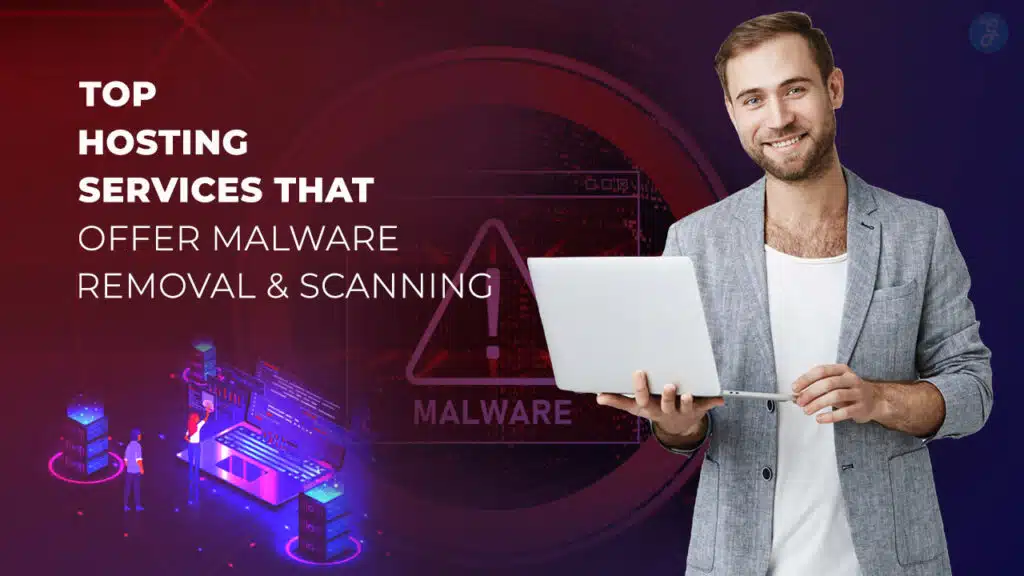 Hosting Services That Offer Malware Removal