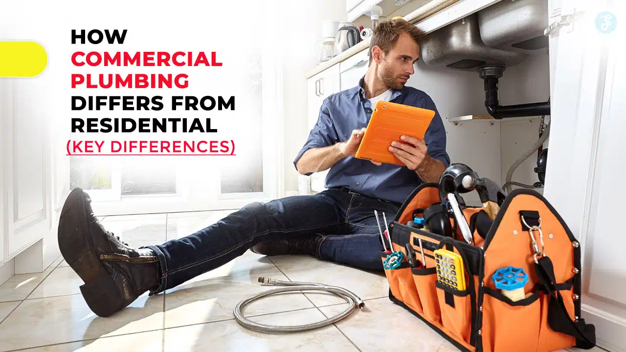 Commercial vs Residential Plumbing