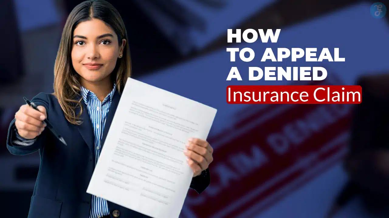 How to Appeal a Denied Insurance Claim
