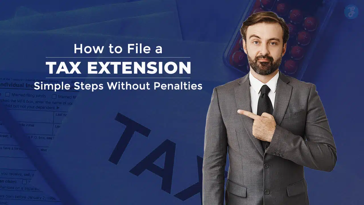 How to File a Tax Extension