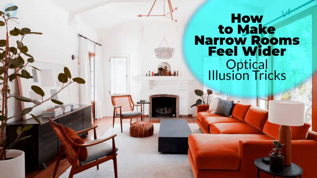 How to Make Narrow Rooms Feel Wider 5 Optical Illusion Tricks