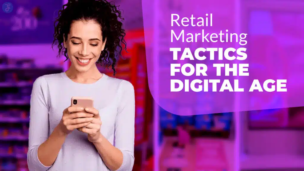 Retail Marketing Tactics
