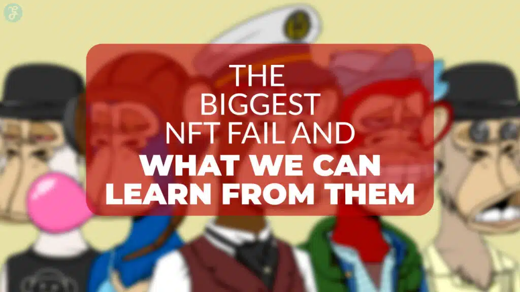 Biggest NFT Fails and What We Can Learn From Them