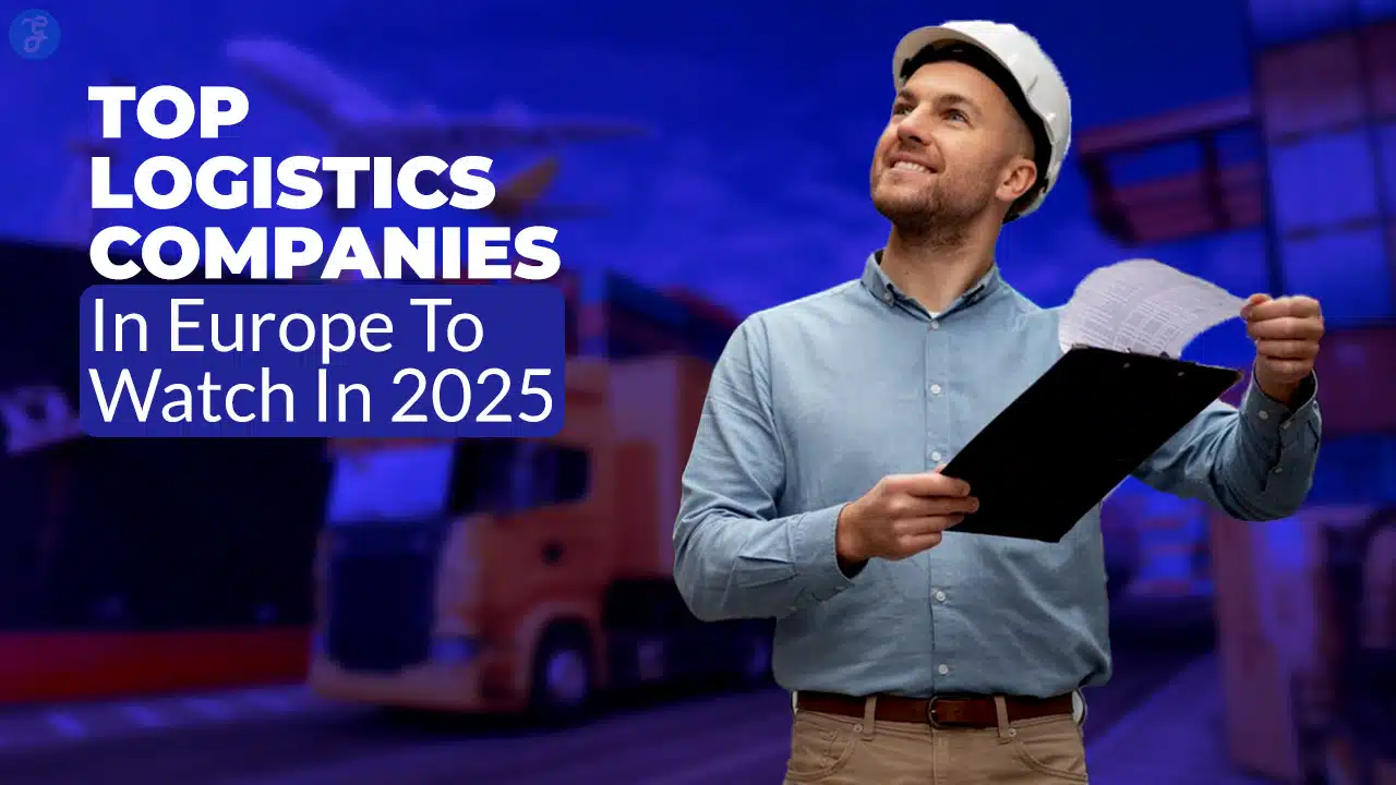 Logistics Companies In Europe