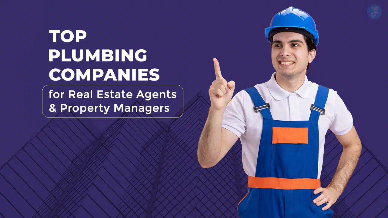 Top Plumbing Companies for Real Estate Agents and Property Managers