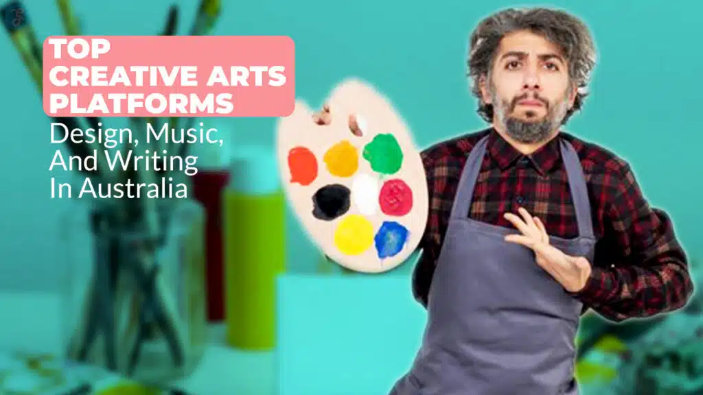 Creative Arts Platforms: In Australia