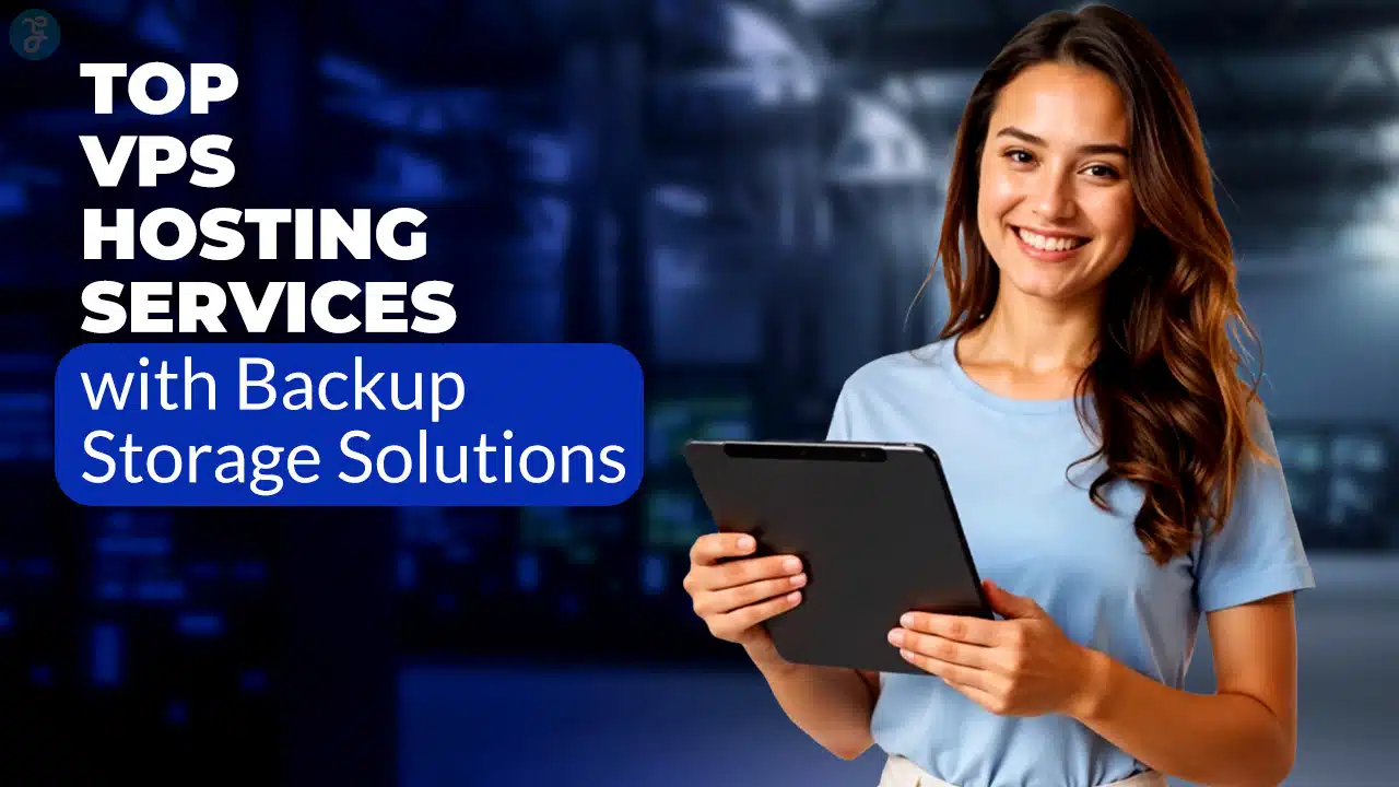 VPS Hosting Services With Backup Storage Solutions