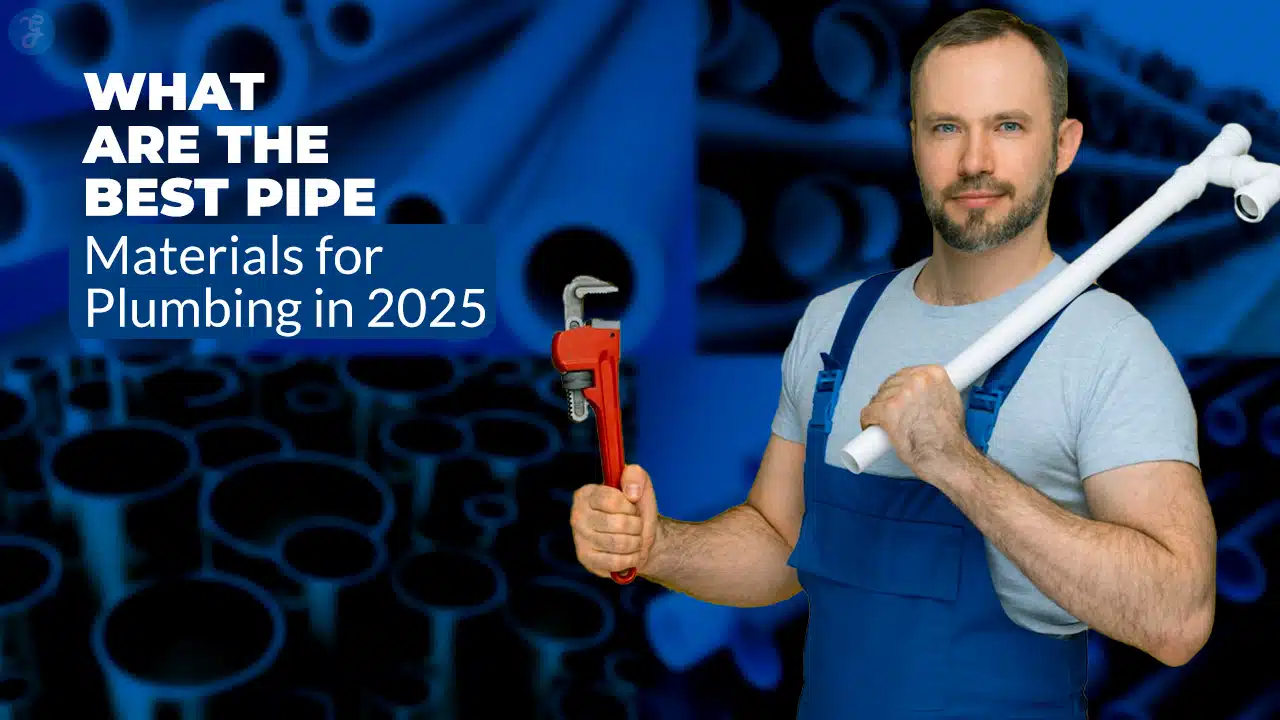Best Pipe Materials for Plumbing