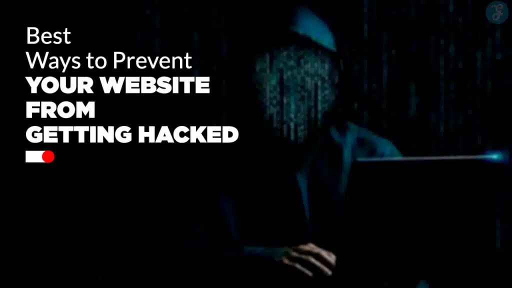 Prevent Your Website from Getting Hacked