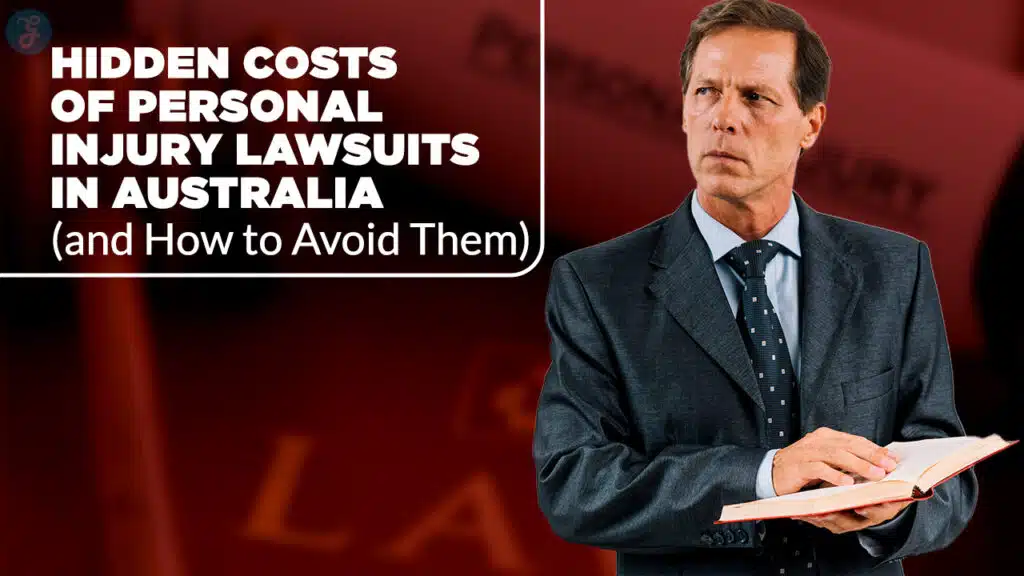 Hidden Costs of Personal Injury Lawsuits in Australia