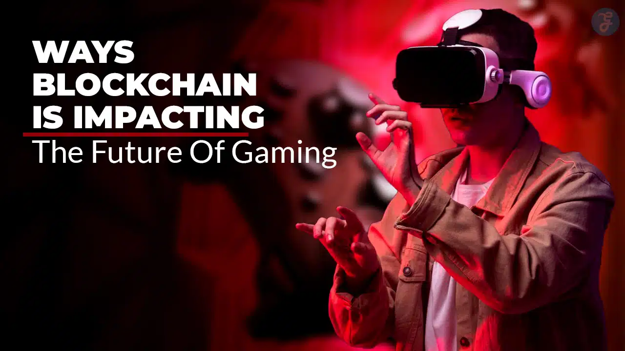 Blockchain in Gaming