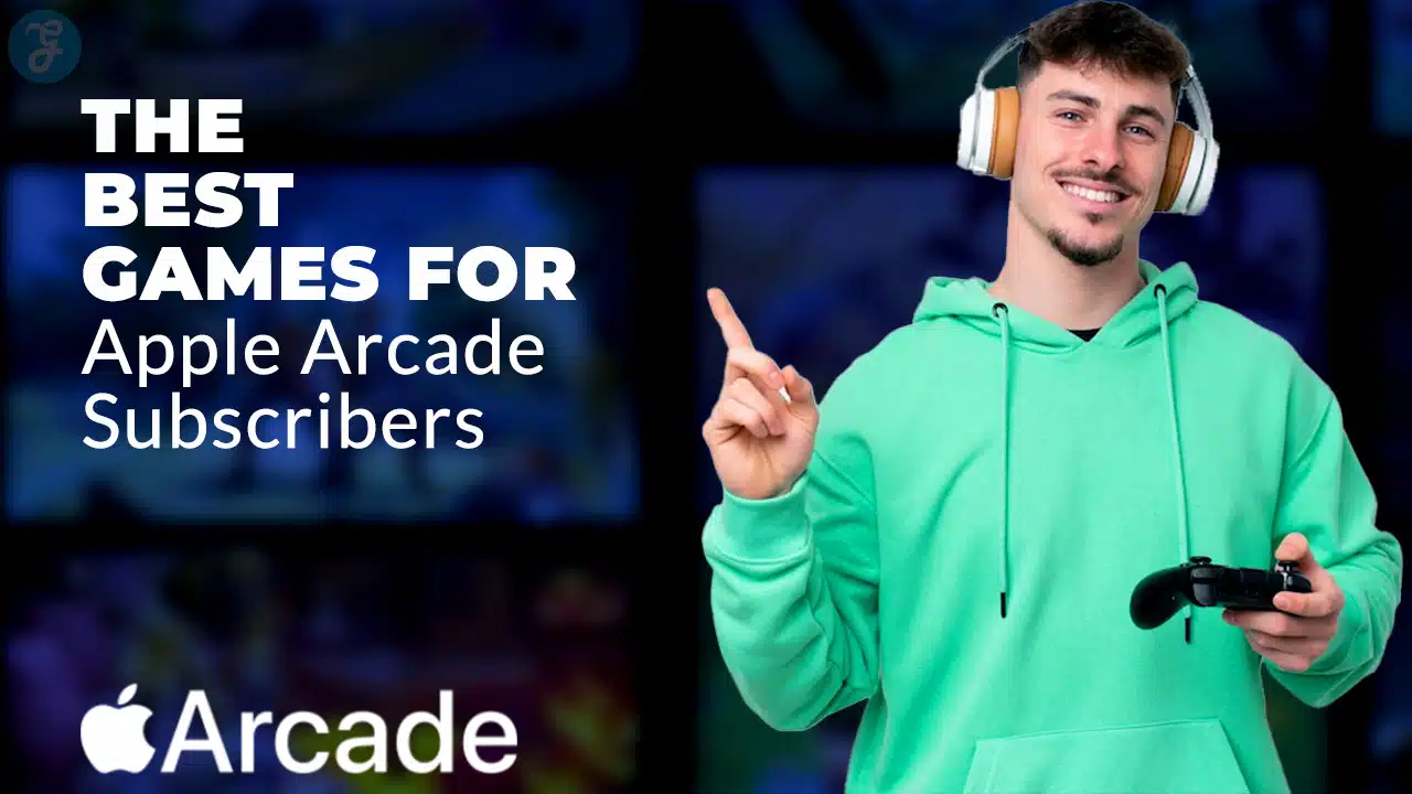Best Games for Apple Arcade Subscribers