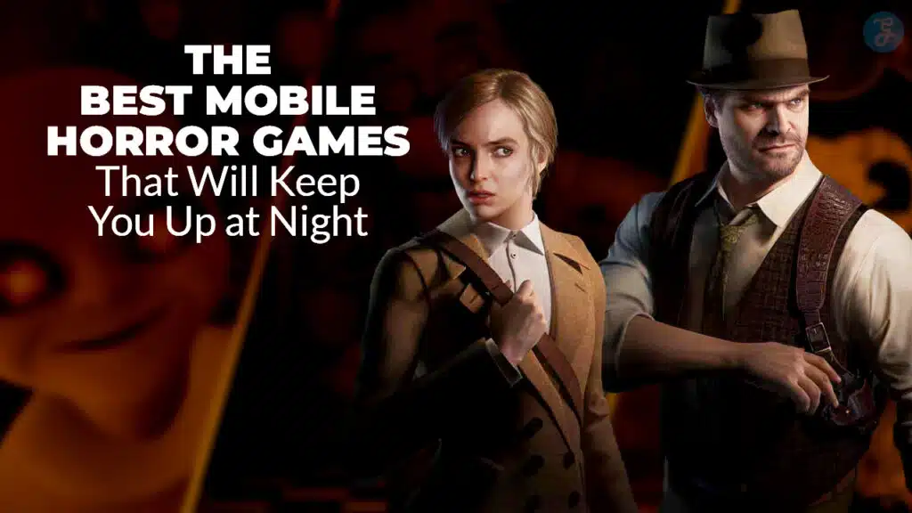 Best Mobile Horror Games