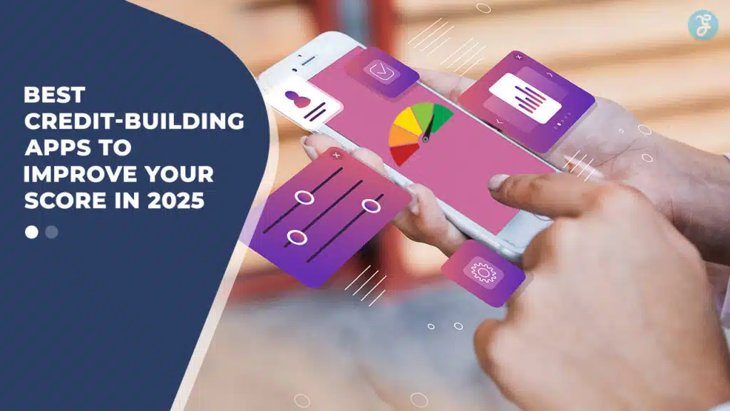 Credit-Building Apps