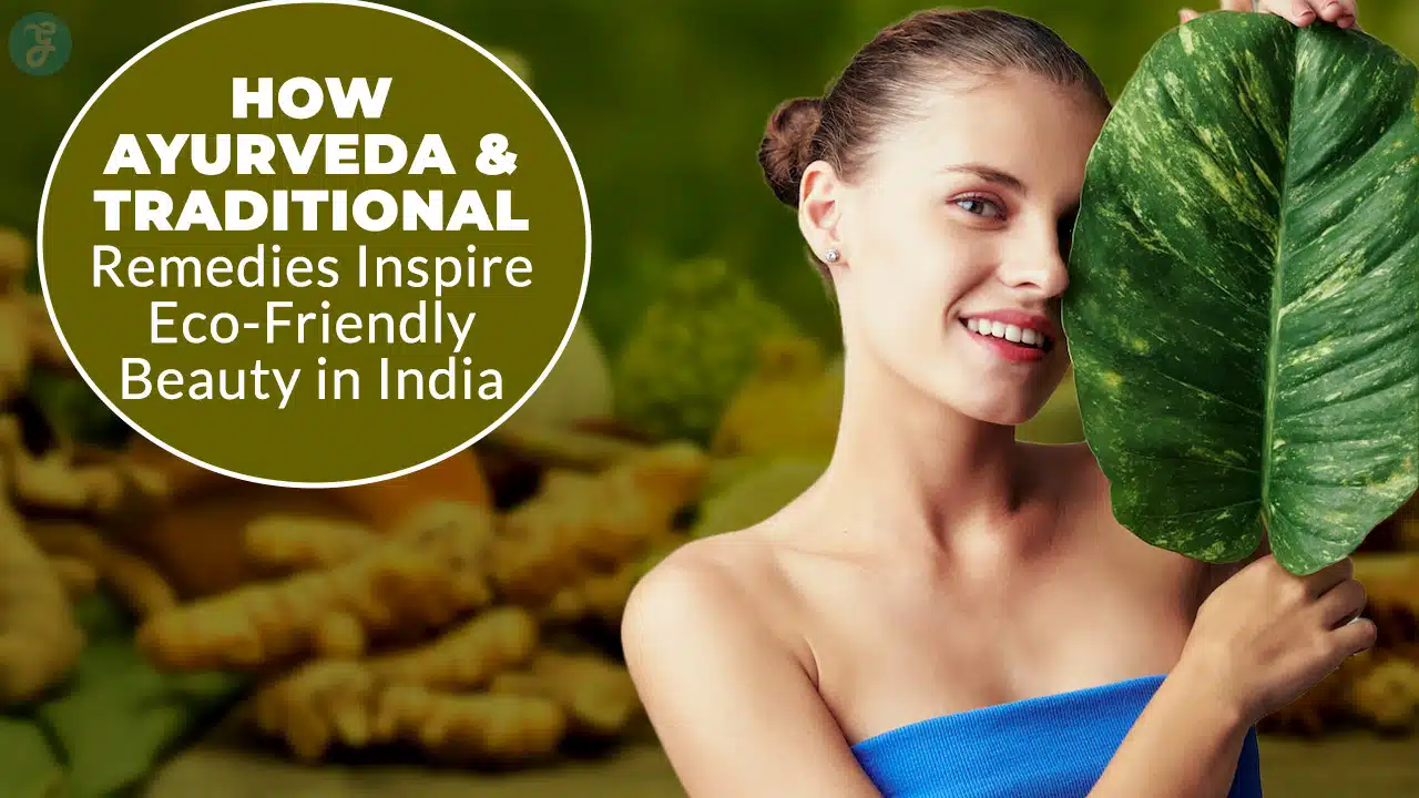 Eco-Friendly Beauty in India