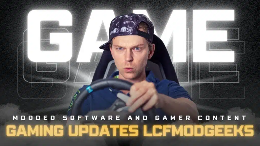 Gaming Updates LCFModGeeks