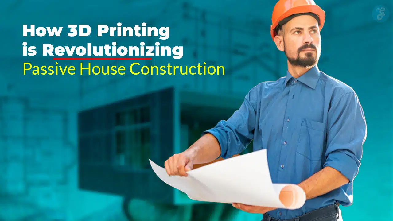 3D Printing Passive House